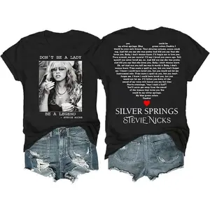 Silver Springs Funny Graphic Tee Don't Be A Lady Be A Legend Shirt I Was Stevie Nick's Inspired Design Women's T-Shirt