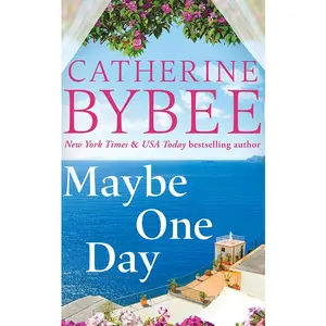 Maybe One Day -- Catherine Bybee - Paperback