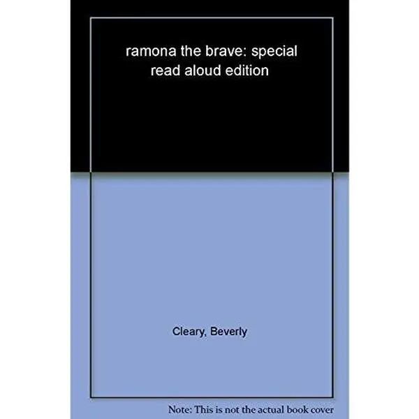 USED-Ramona the Brave: Special Read-Aloud Edition by Beverly Cleary (Hardcover)