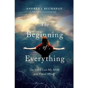 USED-The Beginning of Everything by Buchanan, Andrea J. (Hardcover)