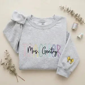 (Leave a note) Embroidered Teacher Name Sweatshirt – Personalized Multicolor Crewneck Sweater