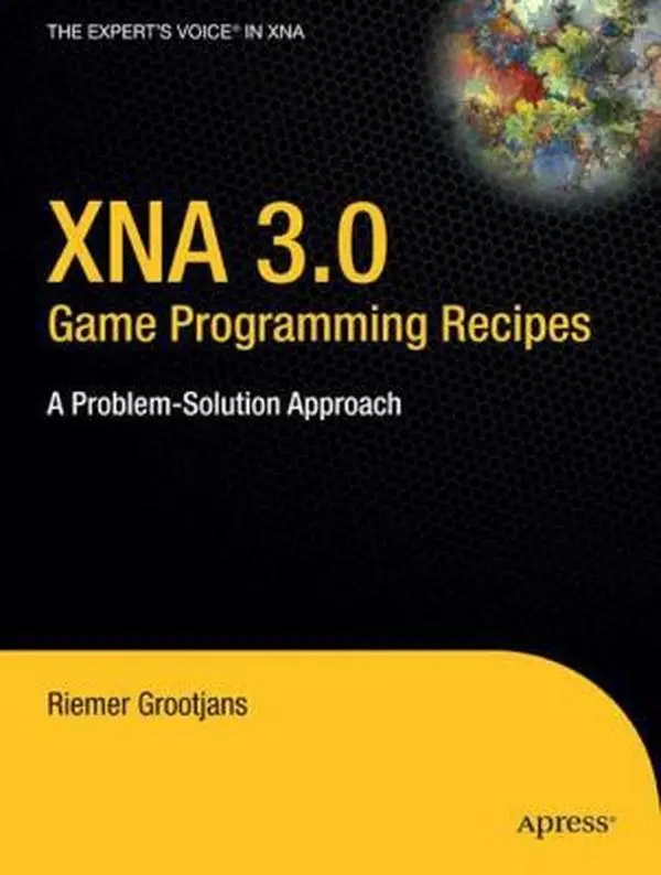 USED-Xna 3.0 Game Programming Recipes: A Problem-Solution Approach by Grootjans, Riemer (Paperback)