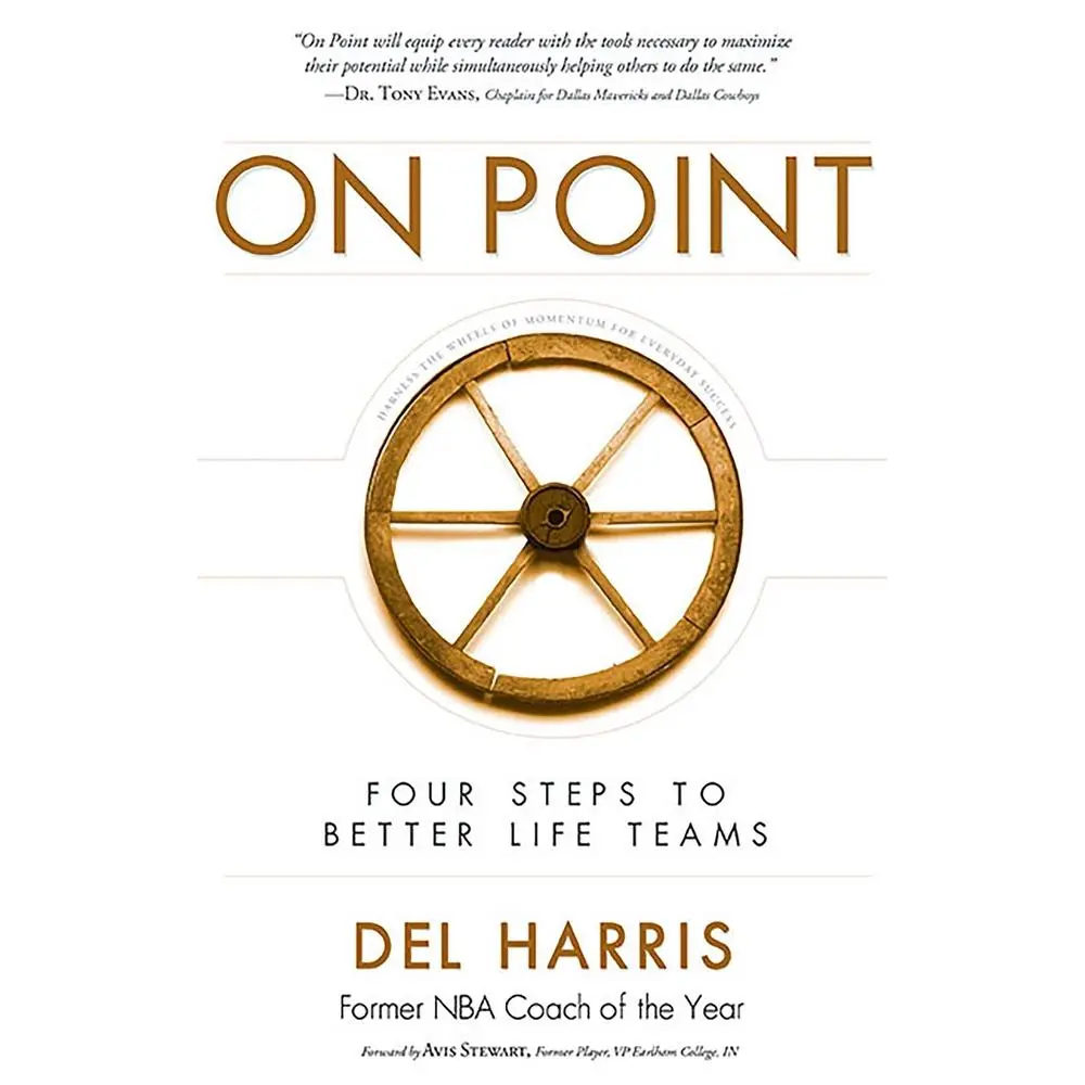 USED-On Point: Four Steps to Better Life Teams by Harris, del (Paperback)