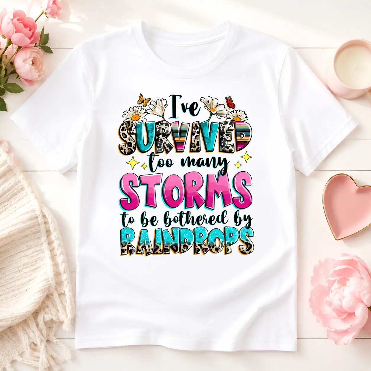 I've Survived Too Many Storms To Be Bothered By Raindrops T-Shirt, Positivity Shirt, Motivational Quotes Tee, Kindness Gift Tee, Business Woman Shirt.,Men's,Regular,Fit Textured Knit Top,belle,princess,book tee,outdoor,casual,grade,,bab,bible,verse,hoodie