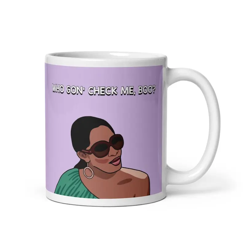 Real Housewives of Atlanta RHOA Sheree Whitfield Who Gon Check Me Boo coffee mug  Reality TV Bravo gift