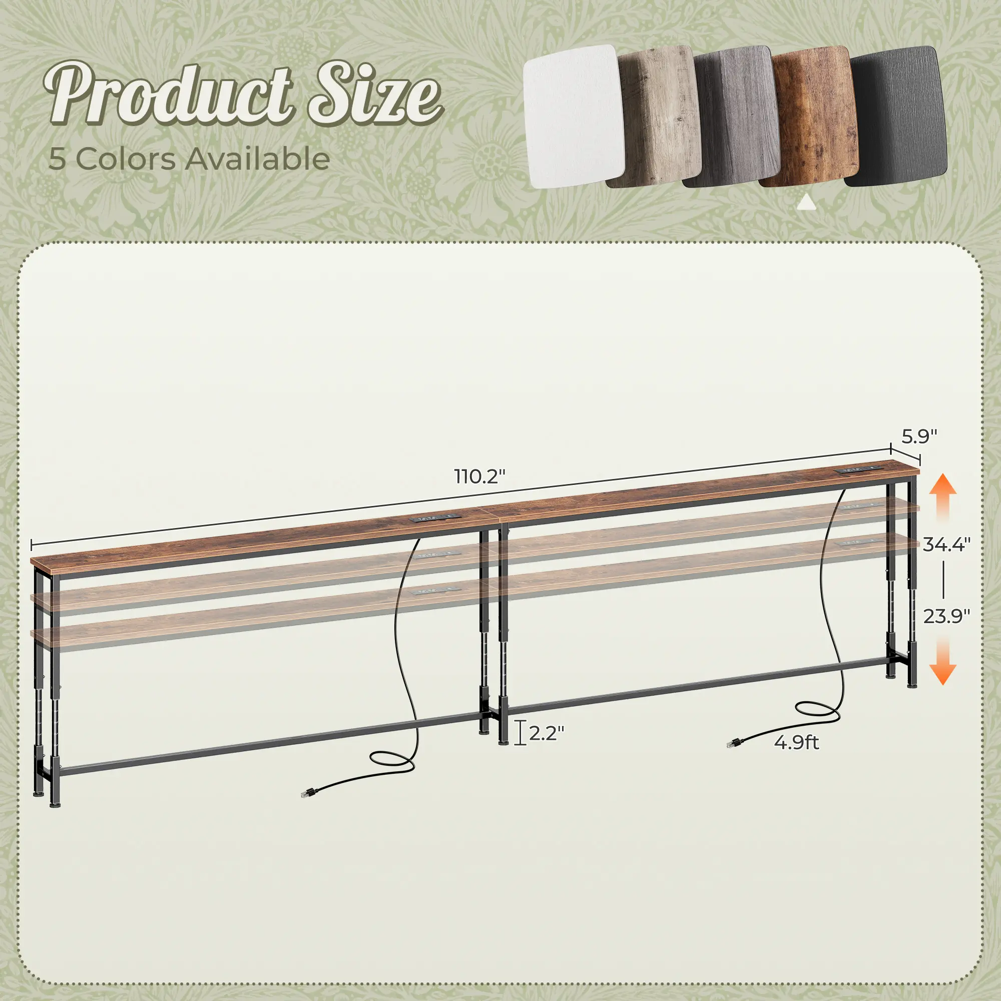 23.9’’-34.4’’ Height Range, 110.2'', Rustic Brown