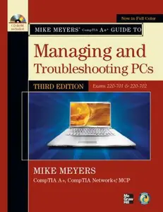 USED-Mike Meyers' CompTIA A+ Guide to Managing and Troubleshooting PCs, Third Edition (Exams 220-701 & 220-702) (Mike Meyers' Computer Skills) by Michael Meyers (Paperback)