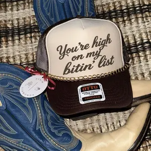 You’re high on my bitin’ list Trucker Hat