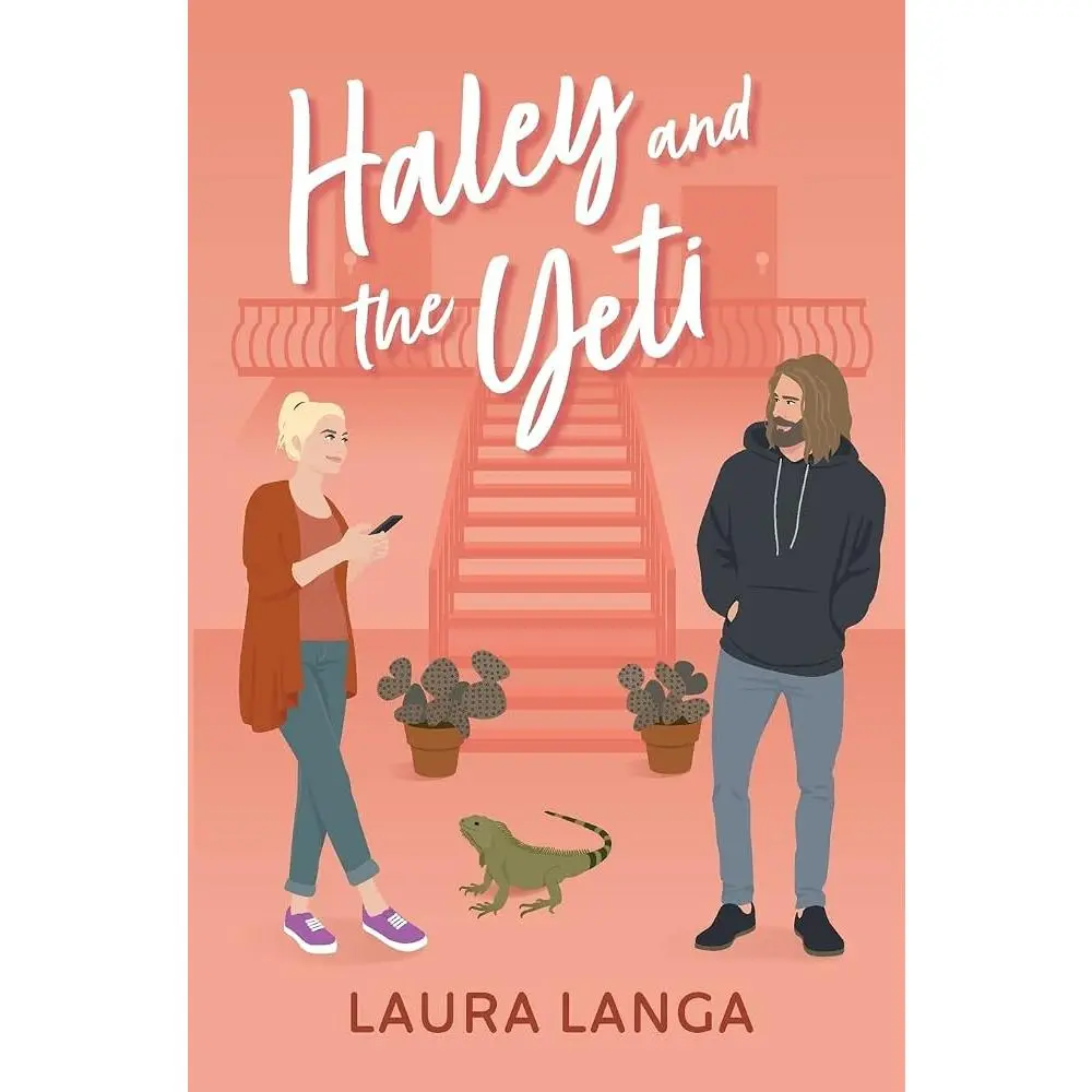 Haley and the Yeti: A Grumpy Sunshine, Friends to Lovers, Next-door Neighbor Sweet Romance (Love Tucson)