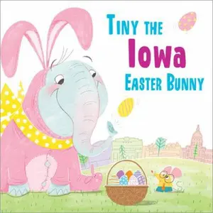 USED-Tiny the Iowa Easter Bunny by James, Eric (Hardcover)