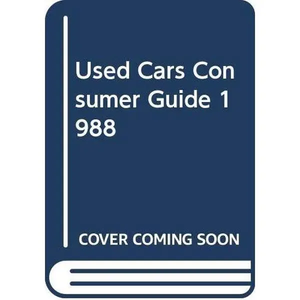 USED Book - Used Cars Consumer Guide 1988 (Consumer Guide Used Car Book: Complete Guide to Used Cars) by Consumer Guide editors (Unknown) - english