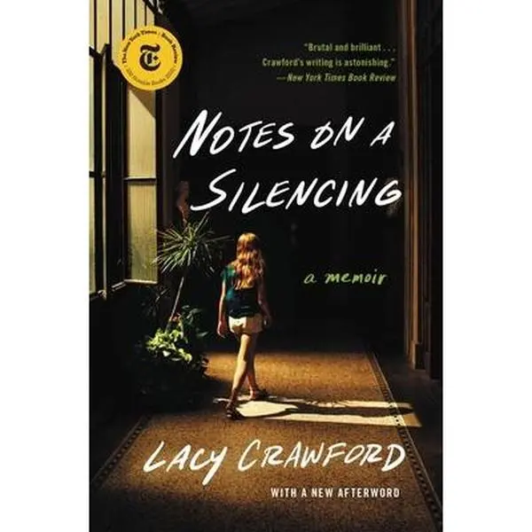 USED-Notes on a Silencing: A Memoir by Crawford, Lacy (Paperback)
