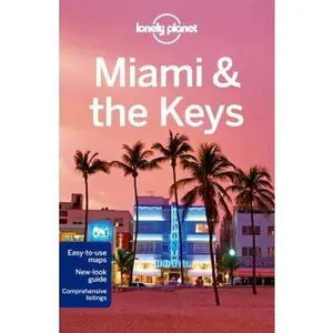 USED-Miami & the Keys 7 (Lonely Planet) by Adam Karlin (Paperback)