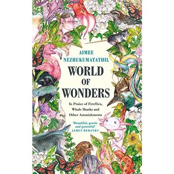 USED-World of Wondwes, In Praise of Fireflies, Whale Sharks, and Other Astonishments by Aimee Nezhukumatathil (Hardcover)