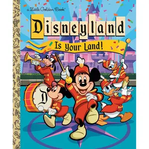 Disneyland Is Your Land! (Little Golden Book) - Scott Tilley - Hardcover – August 12, 2025