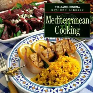 USED-Mediterranean Cooking (Williams Sonoma Kitchen Library) by Chuck Williams (Hardcover)