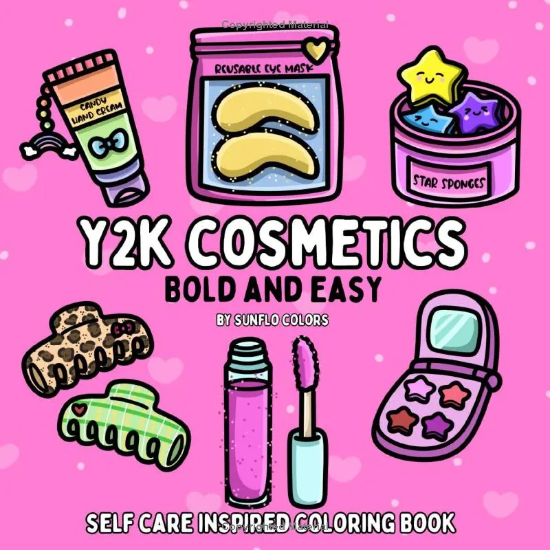 Y2K Cosmetics: Self Care Inspired Bold and Easy Coloring Book for Adults or Kids