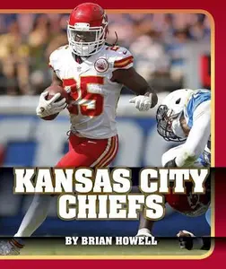 USED-Kansas City Chiefs by Howell, Brian (Library Binding)