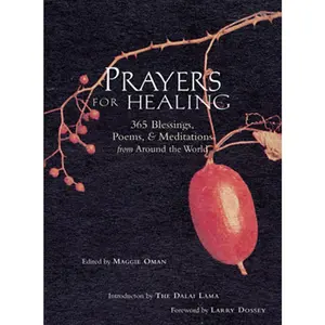 USED-Prayers for Healing: 365 Blessings, Poems, & Meditations from Around the World (Meditations for Healing, for Readers of Earth Prayers or Pr by Oman Shannon, Maggie (Paperback)