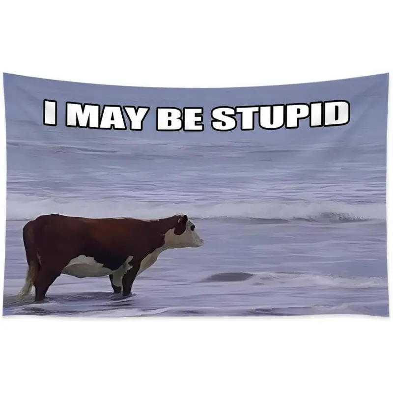 Humorous Novelty Full Print Tapestry Wall Mural - "I May Be a Stupid Cow" Meme Art, 60x40in Lightweight Durable Polyester Blend Synthetic Hanging Decor, Hand Wash Safe Wall Tapestries for College Dorm, Bedroom Home Supplies, Indoor/Outdoor, Long-Lasting,