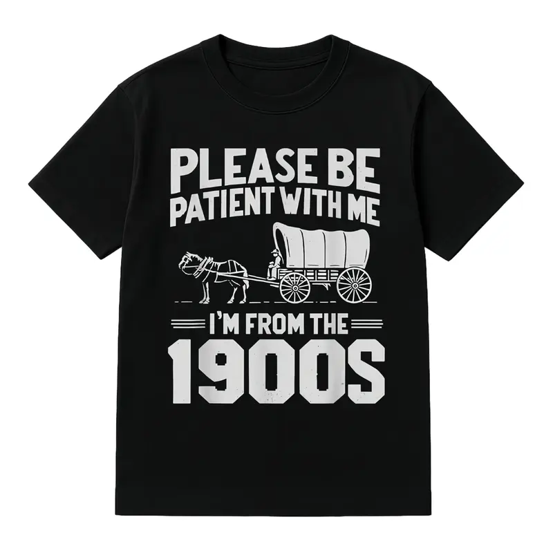 Women's Lightweight Cotton Graphic Print Crew Neck Short Sleeve T-Shirt - Retro "Please Be Patient I'm From the 1900s" Slogan, Casual Everyday Top (Golf-Friendly), Shortsleeve, Humor Graphic Tee, Unisex Retro, Figure, Golf Gift, Round Neck