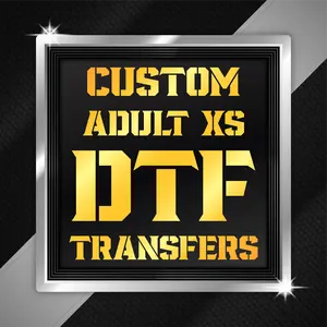 Custom DTF Transfers, DTF Print, DTF Prints, High-Quality Transfers, Full Color Prints, Adult XS DTF Transfer