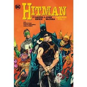 Hitman by Garth Ennis and John McCrea Omnibus Vol. 1 -- Garth Ennis, Hardcover