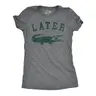 Womens Later Alligator T Shirt Funny Gator Joke Saying Tee for Ladies Funny Womens T Shirts Cute Vintage Graphic Tee Sarcastic Tops for Women Funny Animal Top Women's Novelty Tees Dark Grey