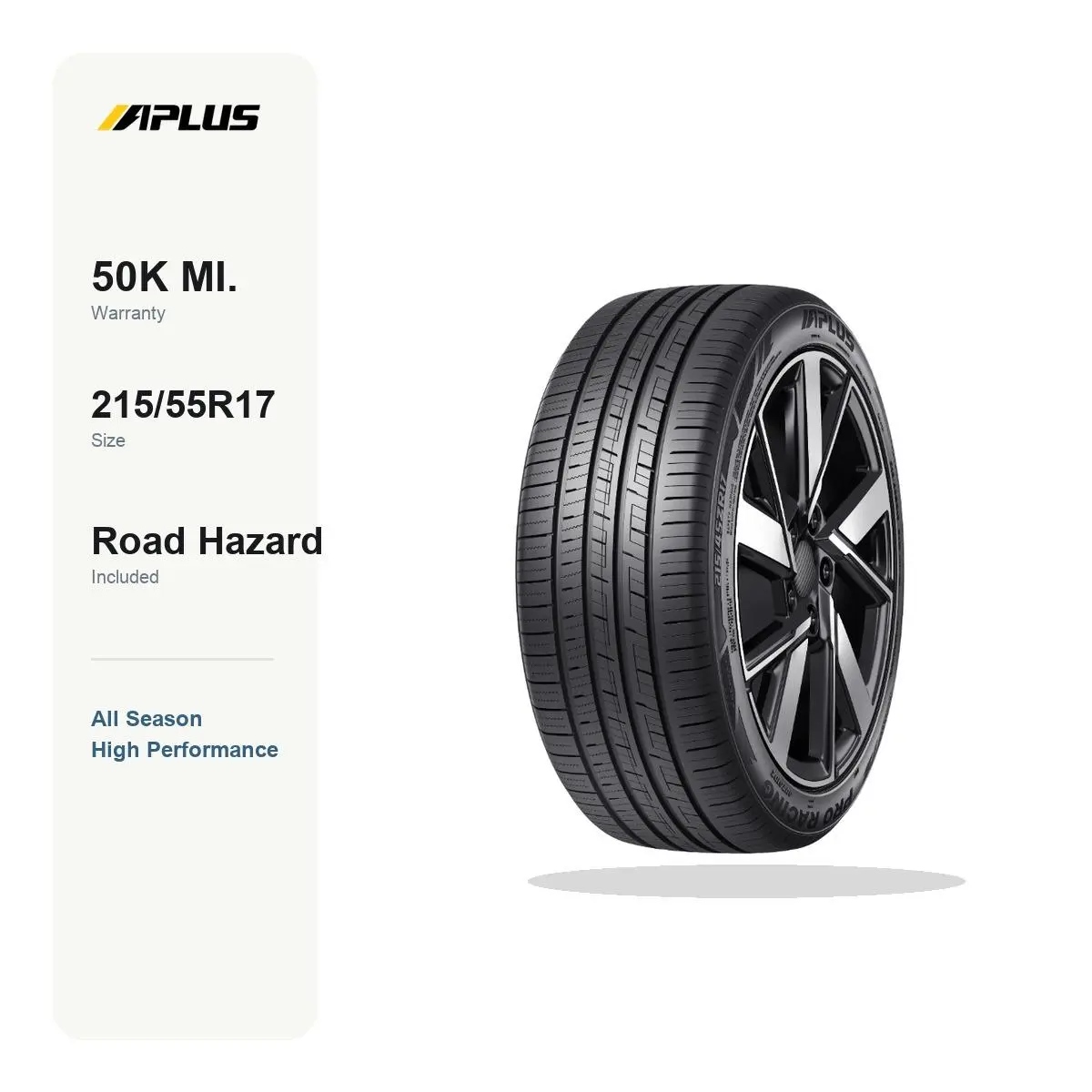 APLUS PRO RACING 215/55ZR17 98W | All Season Tire, High Performance, XL Load Range, 50K Mile Warranty, Road Hazard, Fits select Toyota Camry, Honda Accord & more, For Sedan/Crossover/SUV