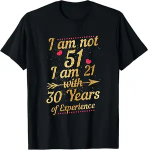 51St Birthday Woman 51 Year Old Gift T-Shirt