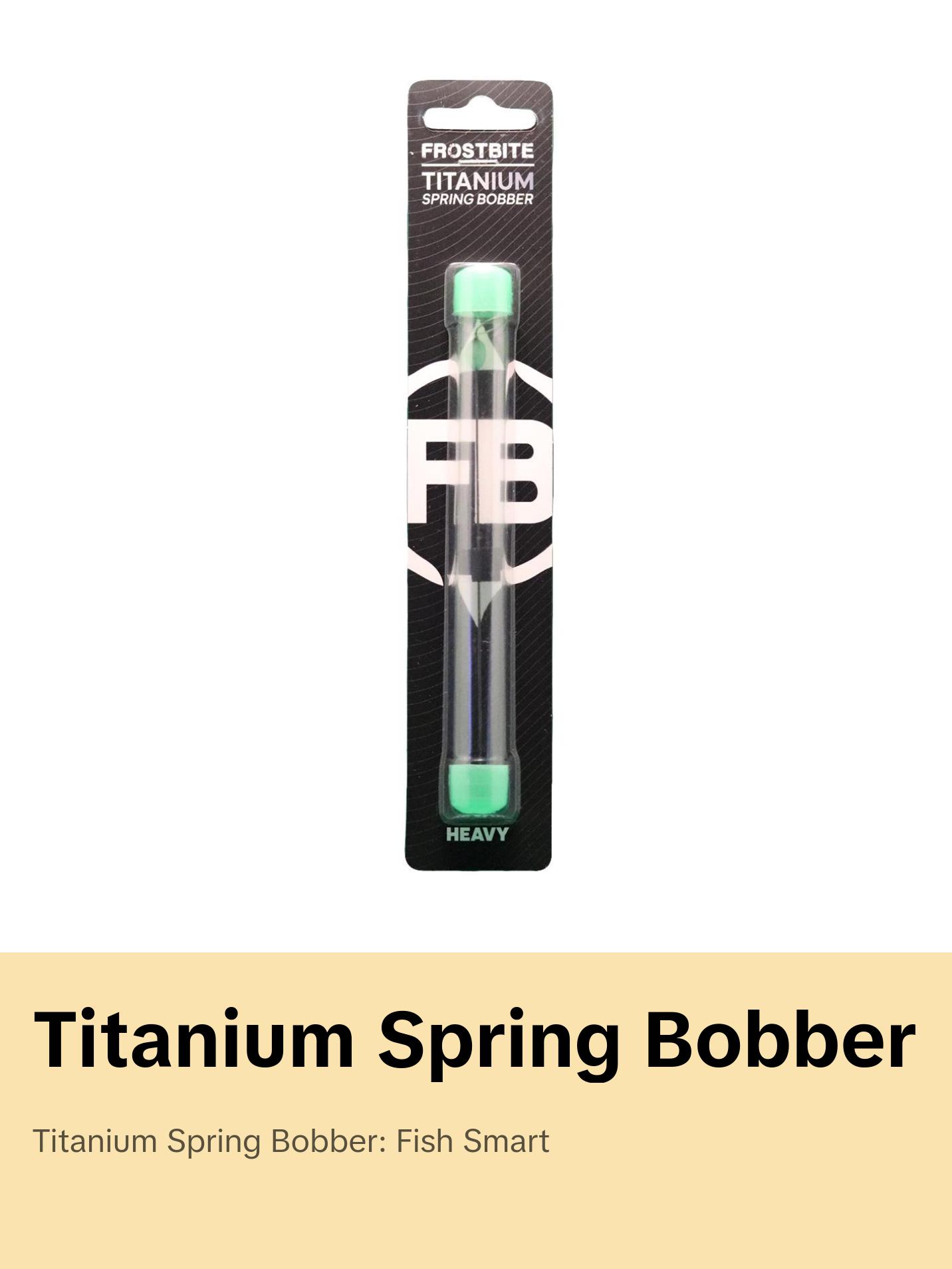 Titanium Spring Bobber