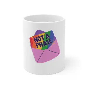 Pride Affirmation Mug, LGBTQ+ Gift, Not a Phase Coffee Cup, Rainbow Mug for Allies, Supportive Kitchenware