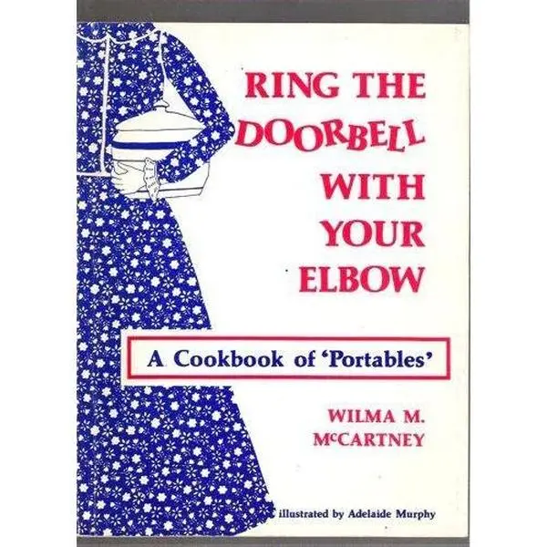 USED Book - Ring the Doorbell With Your Elbow: A Cookbook of Portables by Wilma M. McCartney (Paperback) - english