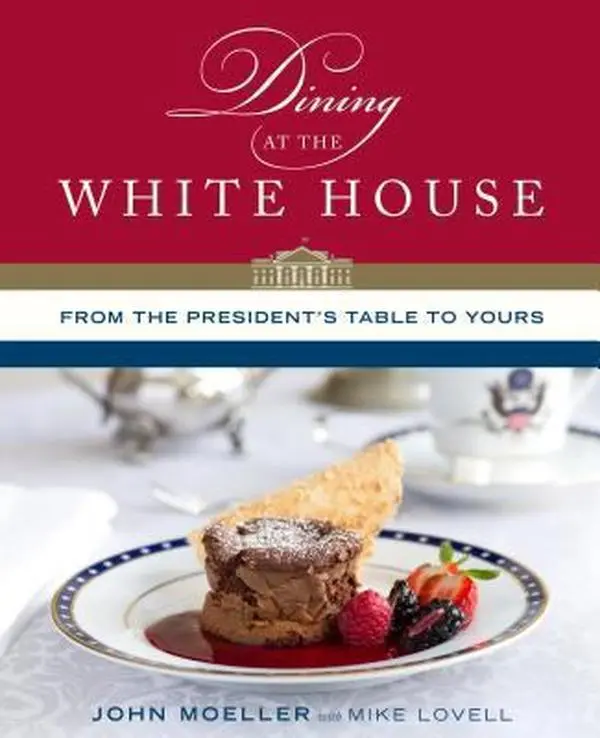 USED Hardcover Book - Dining at the White House: From the President's Table to Yours by John Moeller (English, 396pp, 3.03 lbs, Like New, No Damage) - Dinners, Presidential Buff, Useful Chef Notes, Foodie Literature Recommendation