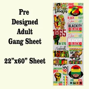 Juneteenth DTF Transfer Gang Sheet | 22" wide x 60" long DTF Gang Sheet | Ready to Press Tshirt Transfers