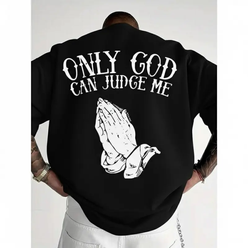 Mens Religious Graphic T Shirt BACK PRINT Only God Can Judge Me Prayer Hands Streetwear Tee Soft Breathable Fabric White Shirt Church Casual Attire Machine Washable Faith Based Apparel Temple Themed Design Comfortable Fit