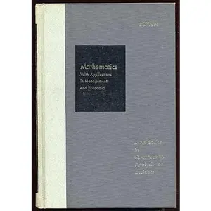 USED-Mathematics with Applications in Management and Economics by Earl K. BOWEN (Hardcover)