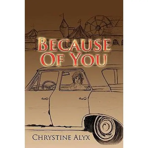 USED-Because of You by Alyx, Chrystine (Paperback)