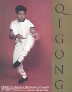USED-Qigong: Chinese Movement & Meditation for Health by Danny Connor (Paperback)