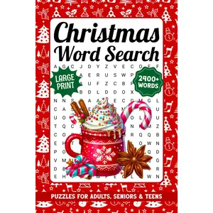 Christmas Word Search For Adults Large Print: 2400+ Words, Winter Themed Word Find Puzzles For Seniors, Fun Holiday Activity Book With Solutions