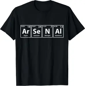 100% Cotton Arsenal (Ar-Se-N-Al) Periodic Table Elements T-Shirt