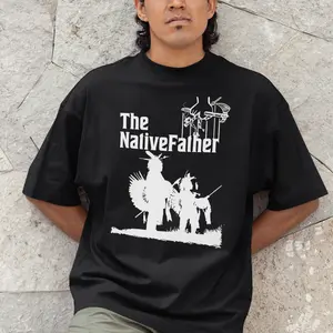 The Native Father Shirt, Native Dad Hoodie, Indigenous Father, Gifts for Father, Father's Day, Casual