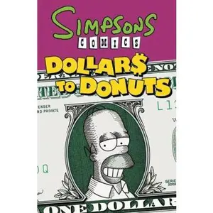 USED Book - Simpsons Comics Dollars to Donuts by Groening, Matt (Paperback) - english