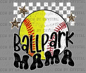 Ballpark Mama Baseball Softball Ready to Press DTF Transfer for T-Shirts Ready to Press Sublimation CCMbyCrystal