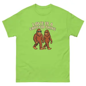 Love is a Cryptid Thing – Lime Green Tee | Limited Edition Bigfoot Lovers Shirt Unisex classic tee