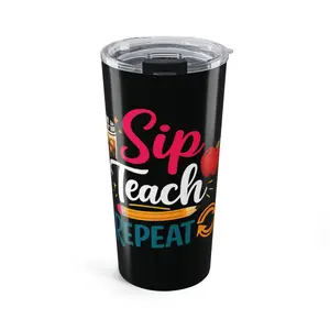 Sip Teach Repeat Tumbler | Teacher Coffee Travel Mug, 20oz Stainless Cup