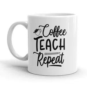 Coffee Teach Repeat Coffee Mug Funny Teacher Appreciation Ceramic Cup - 11oz Funny Coffee Mugs Ceramic Printed Drinkware Cup