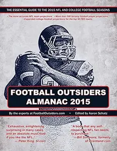 USED-Football Outsiders Almanac 2015: The Essential Guide to the 2015 NFL and College Football Seasons by Fahey, Cian (Paperback)