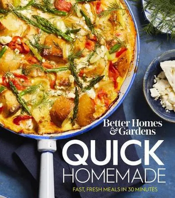 Used Better Homes and Gardens Quick Homemade: 30-Minute Easy Recipe Home Cooking Meal Prep Cookbook - Fast Fresh Dinner Ideas Food Ideas Dinner (English Paperback), Cooks