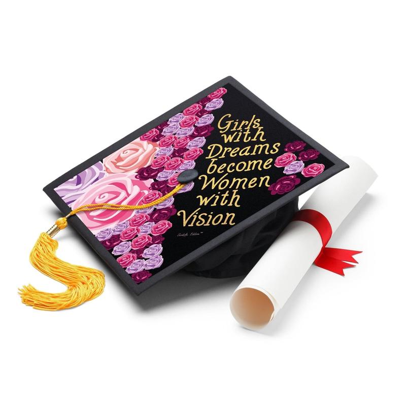 Girls With Dreams Become Women With Vision Graduation Cap Topper